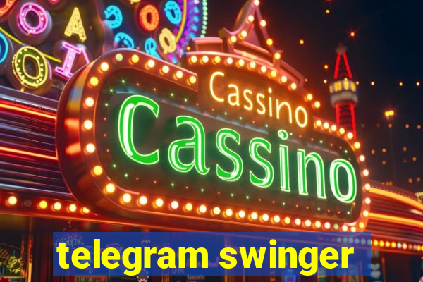 telegram swinger